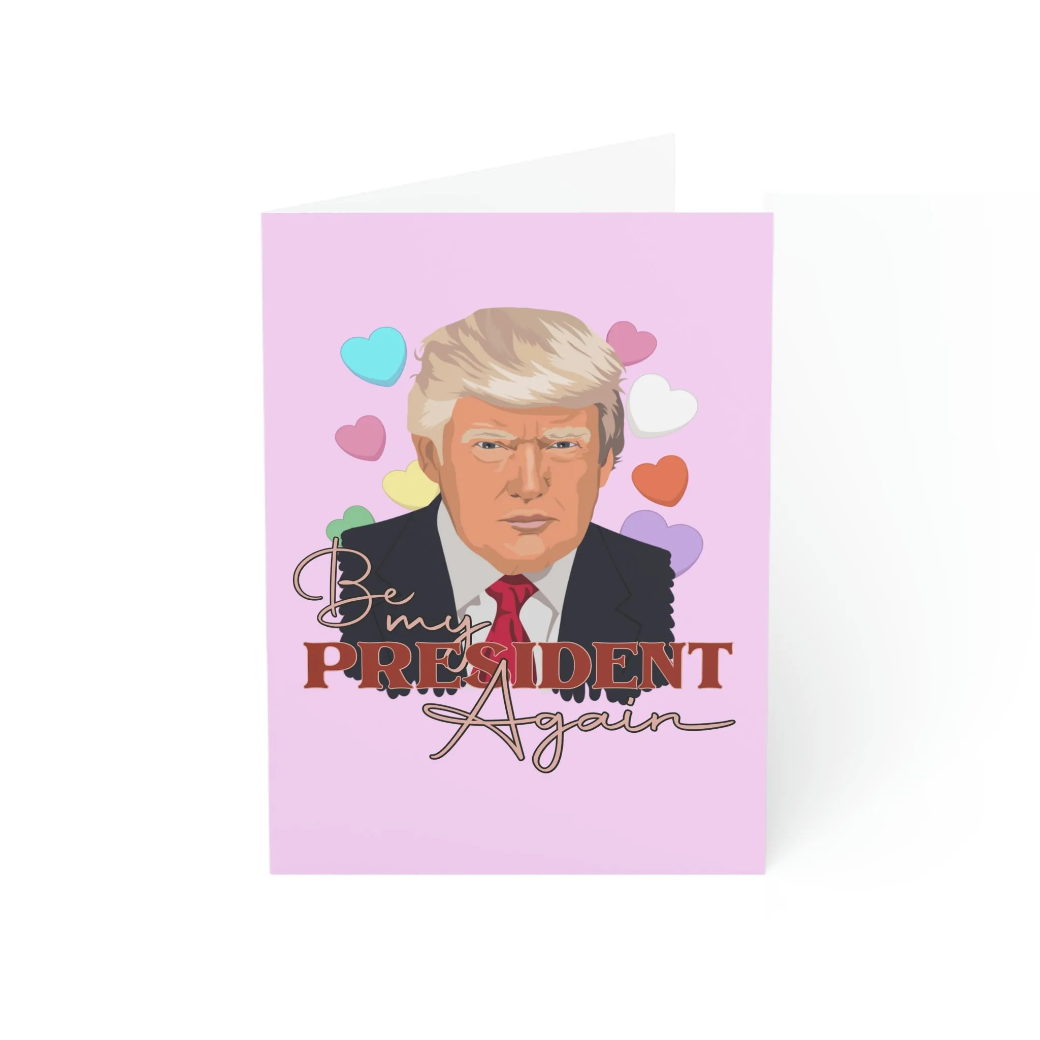 Be My President Again Trump Greeting Cards (1, 10, 30, and 50pcs)