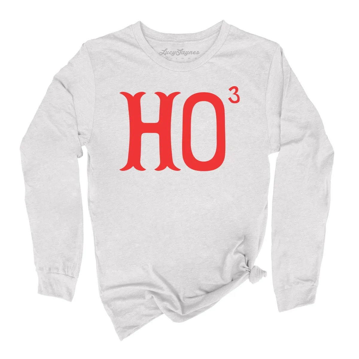 Ho to the Third Long Sleeve Tee