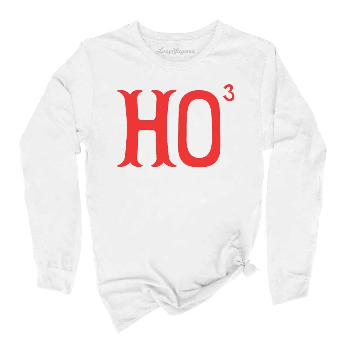 Ho to the Third Long Sleeve Tee