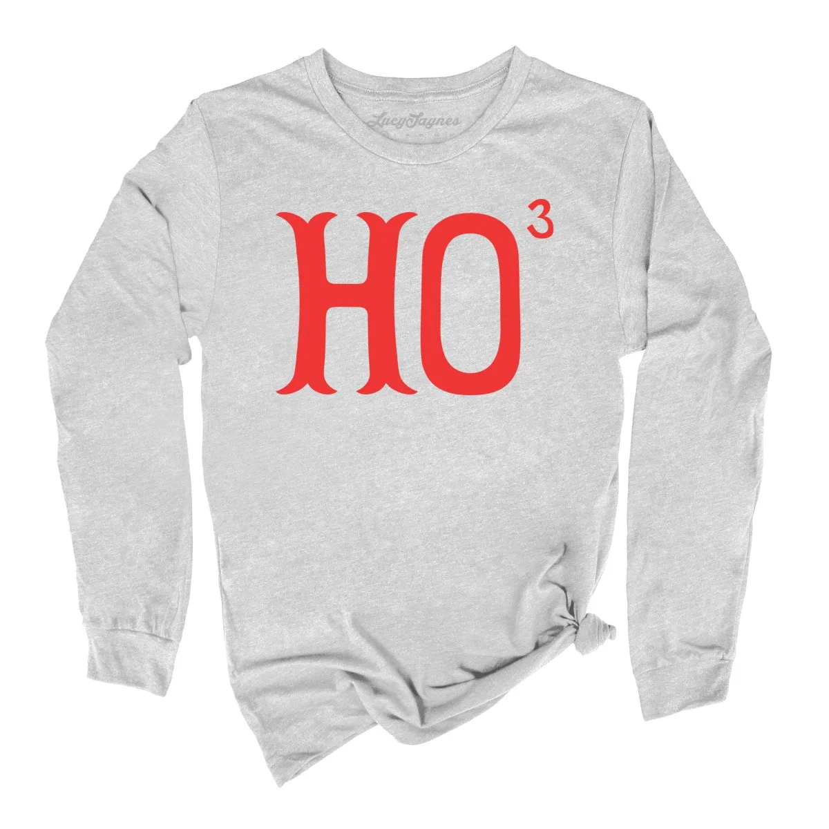 Ho to the Third Long Sleeve Tee