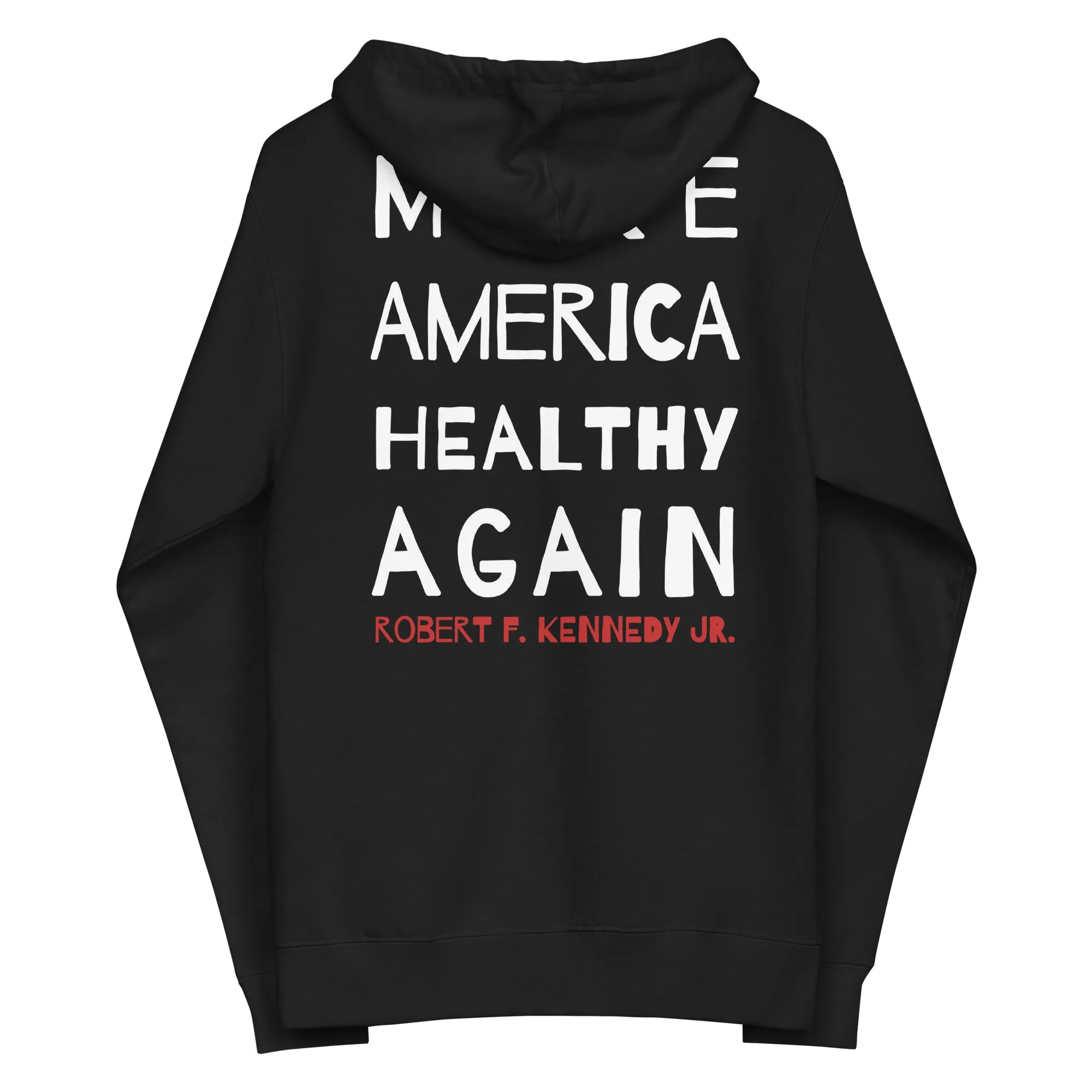 Make America Healthy Again II Unisex Fleece Zip Up Hoodie