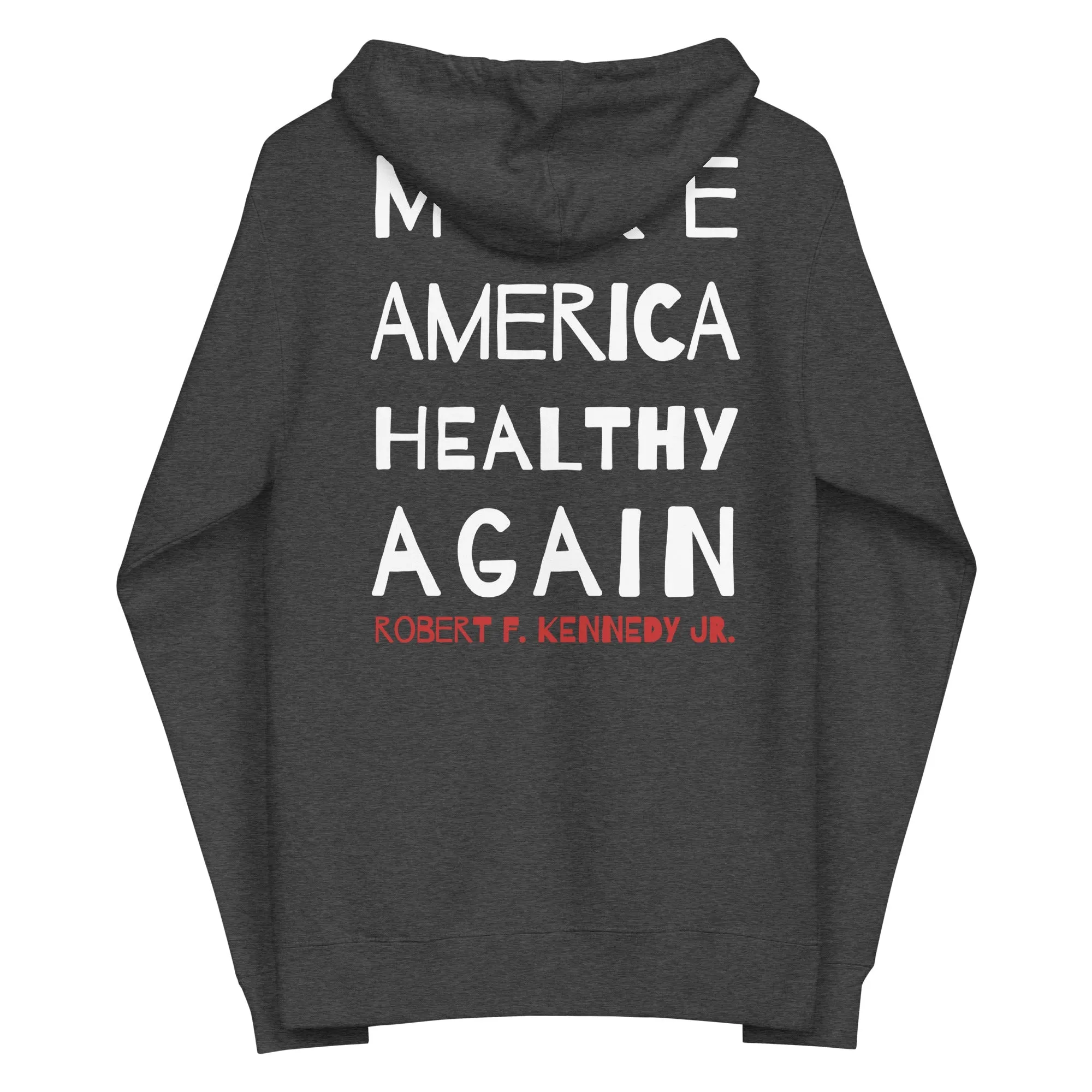 Make America Healthy Again II Unisex Fleece Zip Up Hoodie